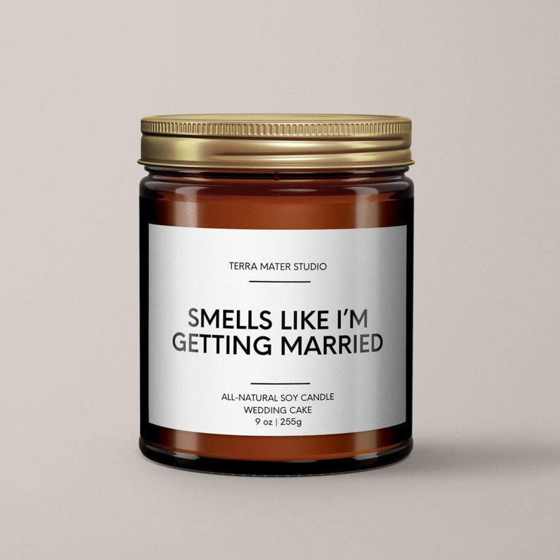 Smells Like Im Getting Married Candle Essential Oil Soy Wax Candle Newly Engaged Gift Wedding Gift Ideas Engagement Candle image 3