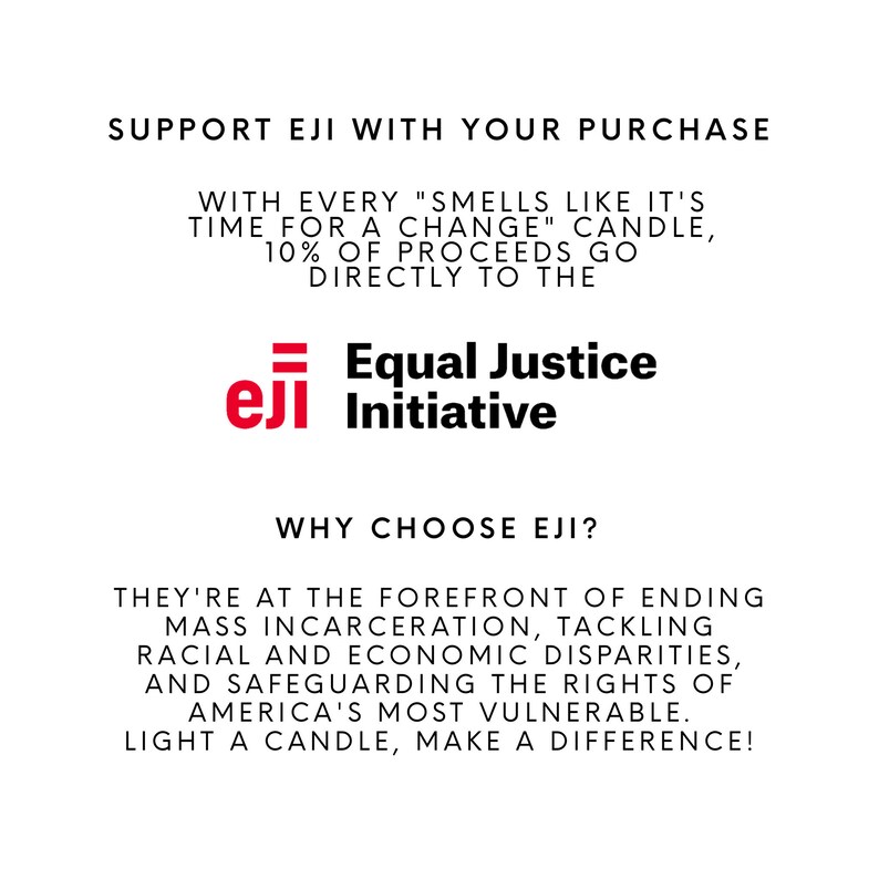 Smells Like Its Time For A Change Scented Candle Candles With Purpose Equal Justice Initiative Handmade Candles BIPOC Shop image 5