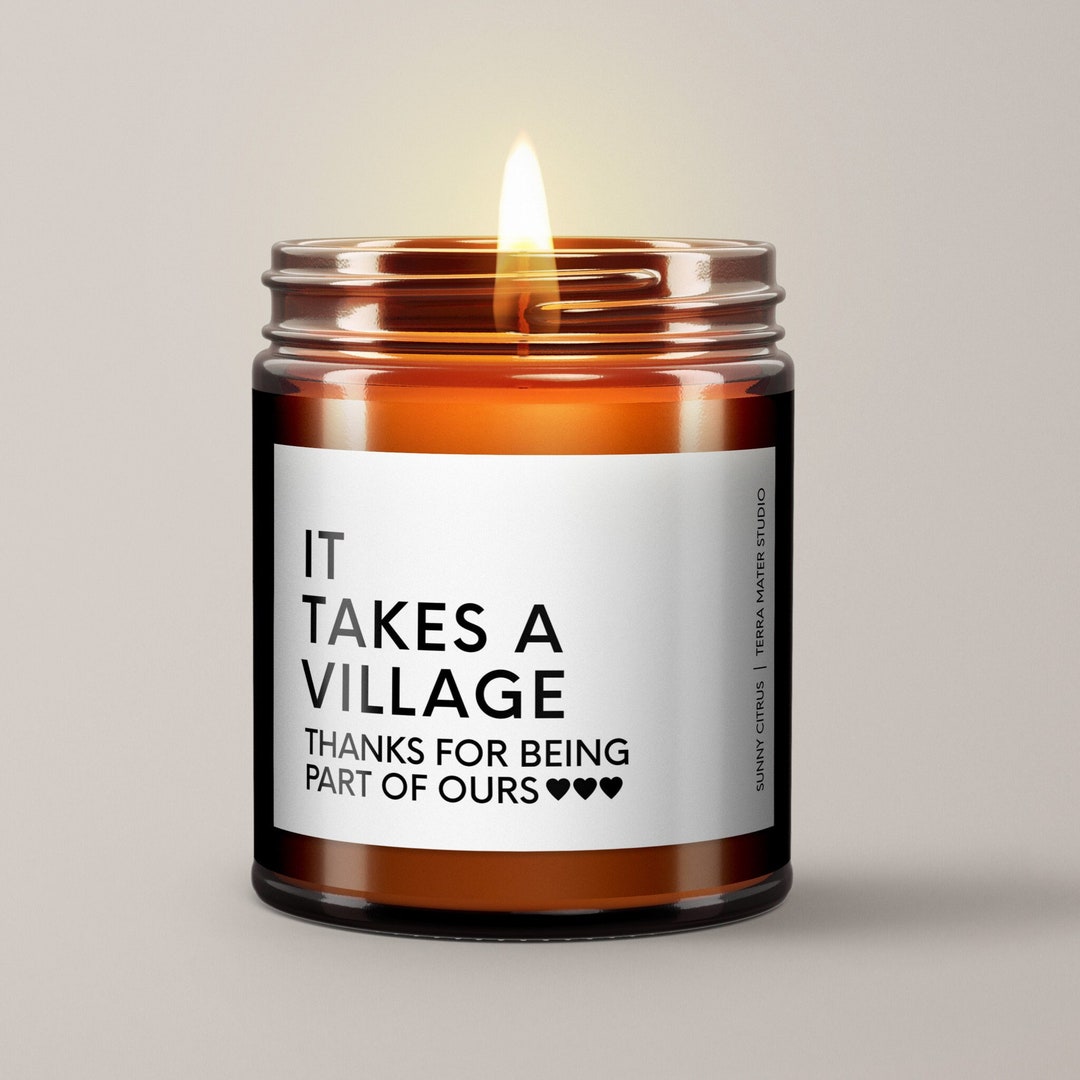 It Takes A Village Candle Gift Teacher Gift Thank You Gift Etsy