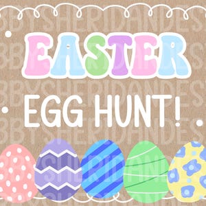 May include: Easter Egg Hunt! graphic on a brown background. The word "EASTER" is in pastel colors above the words "EGG HUNT!" Five decorated Easter eggs are below the text, each with a unique design and color.