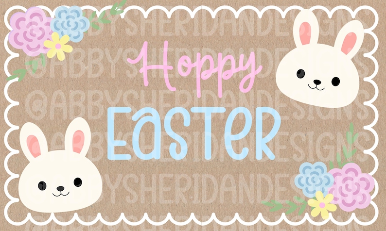 May include: A brown card with a white scalloped border features the text "Hoppy Easter" in pink and blue. Two white bunny faces with pink ears and black eyes are on the card, along with floral accents in pink, blue, and yellow.