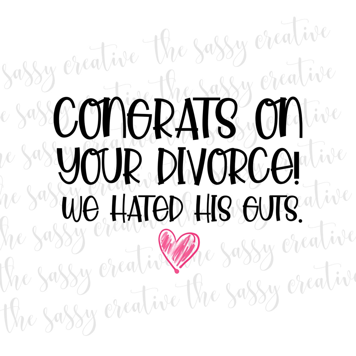Funny Divorce PNG Quote File For Sublimation Instant Download Etsy funny-divorce-png-quote-file-for-sublimation-instant-download-etsy