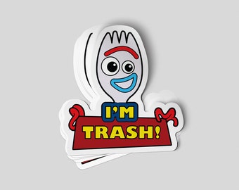 Toy Story Sticker, Forky Sticker, I&#39;m Trash Sticker, Laptop Sticker, Water Bottle Sticker, Hard Hat Sticker, Hydro Flask Sticker