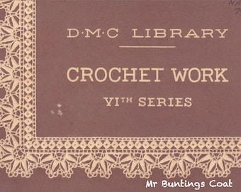 Entire ebook. 1960s Crochet Lace: DMC Library Series VI (PDF Download)