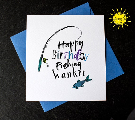 Joyeux Anniversaire Pecheur Branleur Carte Drole Carte Etsy Joyeux Anniversaire Pecheur Branleur Carte Drole Carte Etsy