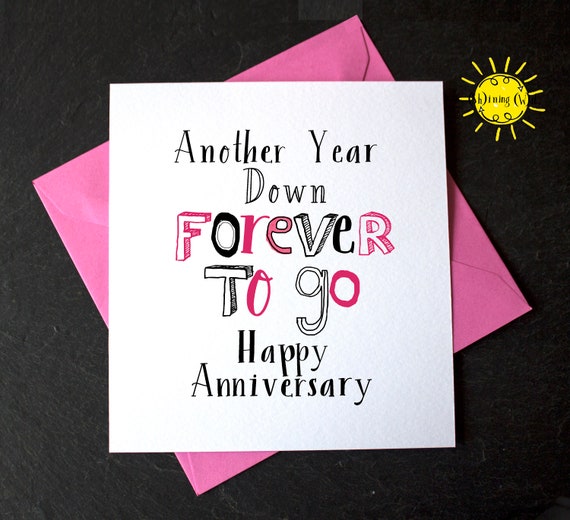 Another Year Down Forever To Go Happy Anniversary Card Wife Etsy