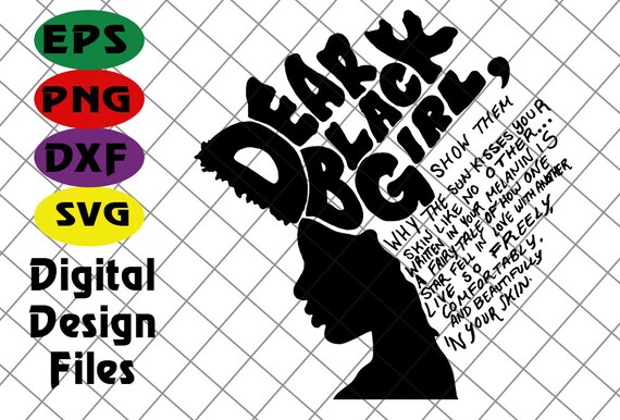Download Black Woman Svg Black Afro Svg Dear Black Girl Black Girl Etsy