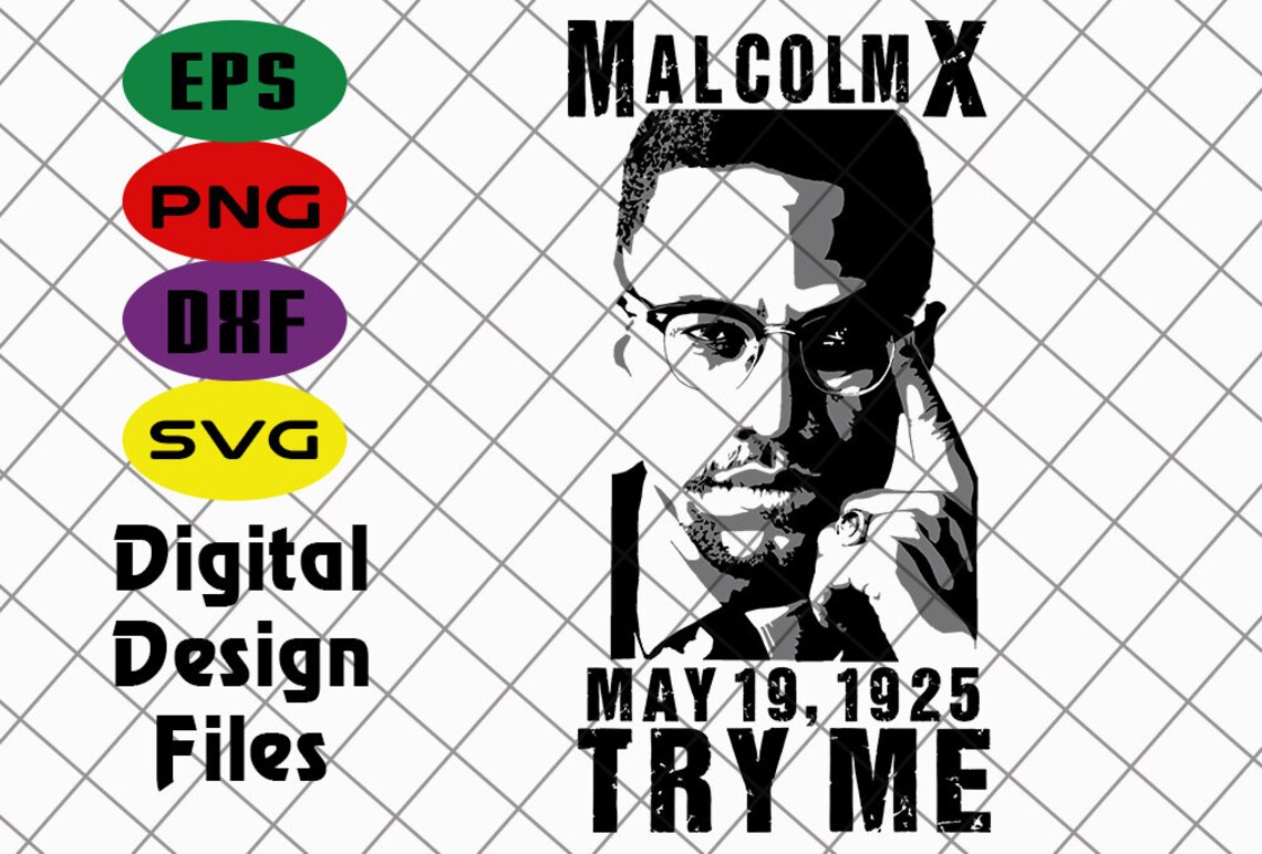 Malcolm x svg try me svg malcolm x black history svg Etsy