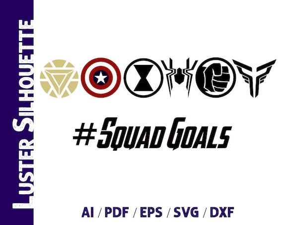 Squad Goals Svg Avengers Squad Goals Silhouette Avengers Etsy