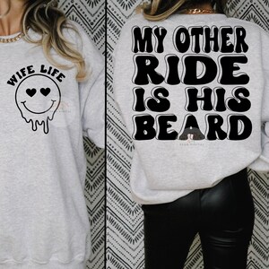 my other ride is his beard svg png, wife life png svg