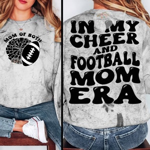 In my cheer and football mom era SVG, Mom Svg, Football Mama Svg, Cheer Mom Svg, Mom Life Svg, Football Svg, Mom of both svg png, cheer png