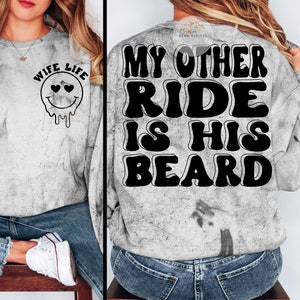 Meine andere Fahrt ist sein Bart PNG SVG, lustige Frau Shirt SVG, lustige sarkastische svg, Bart svg, Frau Leben png, Frau Leben svg, Retro Trendy Schriftart svg