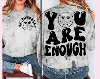 You Are Enough SVG PNG PDF, Inspirational Svg, Positive Quote Svg, Mental Health Svg, Positive Svg, Motivational Svg, Self Love Svg