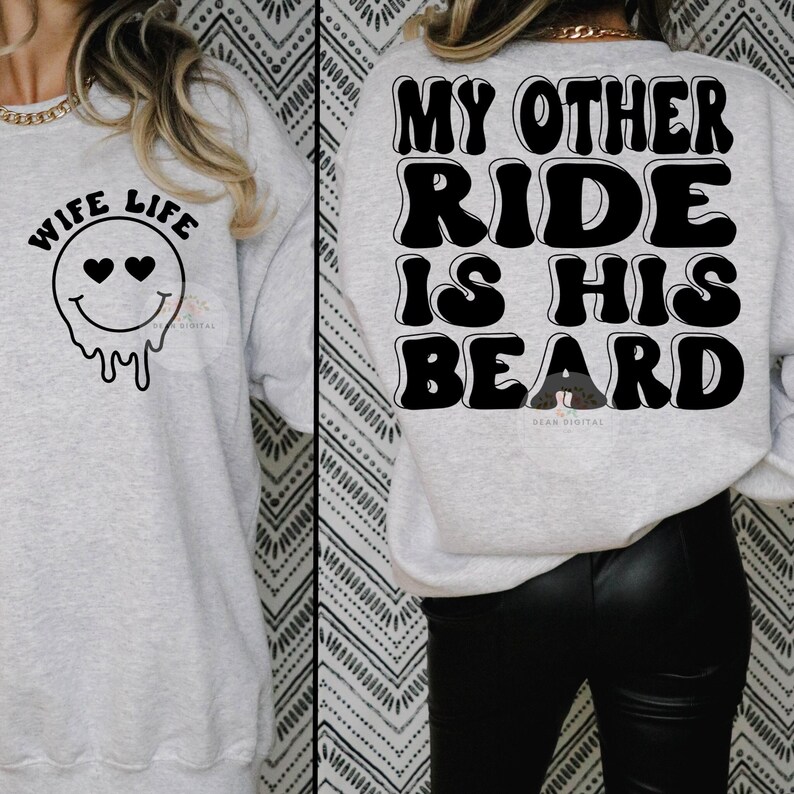 my other ride is his beard svg png, wife life png svg