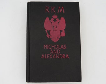 Nicholas and Alexandra, Robert K. Massie, Biography of Russia's Romanov Family, Czar Nicholas, Hardcover