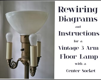 Diagramas e instrucciones de recableado para una lámpara de pie de 3 brazos con casquillo central