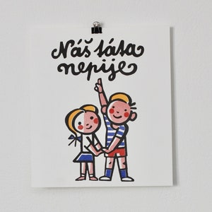 Riso Print - &#39;Our dad doesn&#39;t drink&#39;, Redesigned Czechoslovak Matchbox Sticker