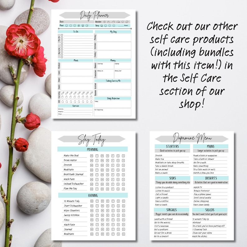 May include: Printable self-care planner pages with a light blue and gray color scheme. The pages include a daily planner, a "Slay Today" checklist, and a "Dopamine Menu" with activities to boost mood. The text "Check out our other self-care products (including bundles with this item!) in the Self Care section of our shop!" is included.