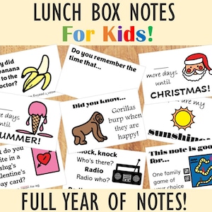 May include: A set of printable lunchbox notes for kids. The notes feature fun illustrations and sayings like "Why did the banana go to the doctor?" and "More days until summer!"
