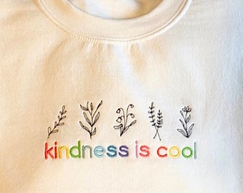 Kindness Is Cool sweatshirt, Embroidered Hoodie Equality, Trendy Hoodie, LGBTQ sweatshirt, Trendy, Pride, Feminist, Equality, Pride Apparel