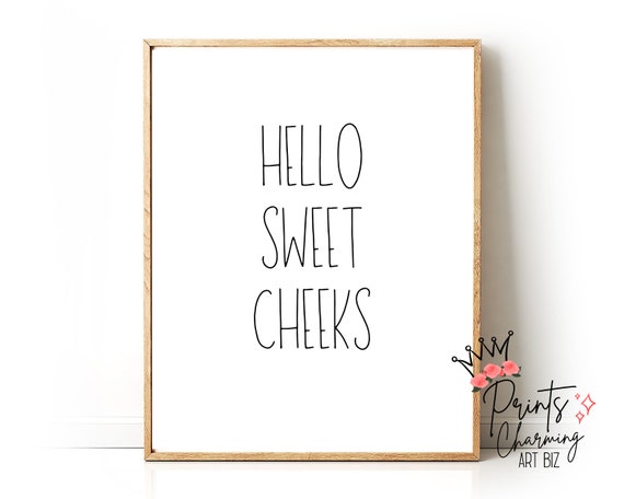 Bathroom Printable Hello Sweet Cheeks Rae Dunn Inspired Farmhouse Wall Decor Funny Bathroom Print Printable Wall Art