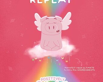 Positively Pigasus | DIGITAL 2026 CALENDAR | Believe. Manifest. Repeat.