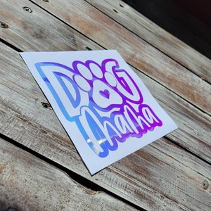 Holographic Vinyl Decal| Shiny Vinyl Decal| Dog Mom Decal| Dog Lover Decal| Yeti Decal| Tumbler Decal| Free Shipping