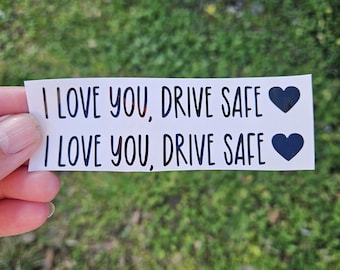Rearview Mirror Sticker, Mirror Decal, I Love You Decal , Drive Safe Sticker, Vinyl Decal, Rearview Mirror Car Sticker, Drive Safe Sticker
