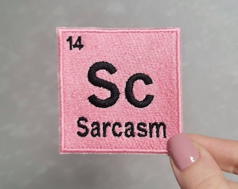 Funny, Sarcasm, Humour, Periodic Table, Pink Square Embroidered Iron or Sew on Patch for Bags, Jackets, Jeans, Trucker Hats and more!