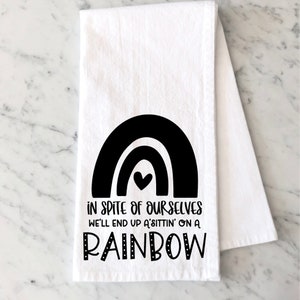 In Spite of Ourselves, John Prine Inspired Tea Towel by Chalkdust Couture