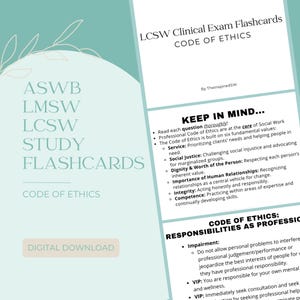 May include: Digital flashcards for the LCSW Clinical Exam, focusing on the Code of Ethics. The design features text on a teal and white background, with key concepts like 'Service' and 'Social Justice' highlighted.