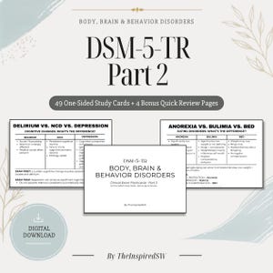 Puede incluir: Un conjunto de tarjetas de estudio DSM-5-TR Parte 2 con 49 tarjetas de una cara y 4 páginas de repaso rápido. Las tarjetas incluyen tablas comparativas para Delirium, NCD, Depresión, Anorexia, Bulimia y BED, con el texto By TheInspiredSW.