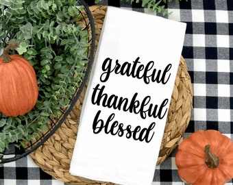 Grateful, thankful, blessed tea towel, cute fall kitchen towels, fall tea towels, fall hand towels, flour sack towels, autumn dish towels