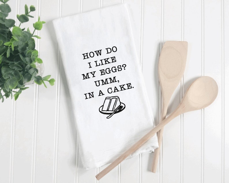 How Do I Like My Eggs Umm In A Cake Kitchen Towel, Funny Kitchen Towel, Flour sack tea towel, funny tea towels, housewarming gift, towels image 1