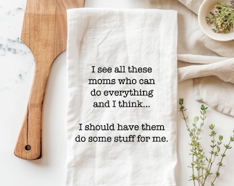 Funny tea towels, funny mom kitchen towel, kitchen towel for mom, funny kitchen towels, funny decorative kitchen towels, funny stove towels