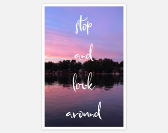 Quote Postcard - Stop and Look Around