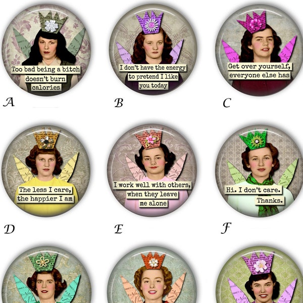 18 Snarky Ladies 1.25" or 2.25" Pinback Button Magnet Keychain Mirror Bottle Opener