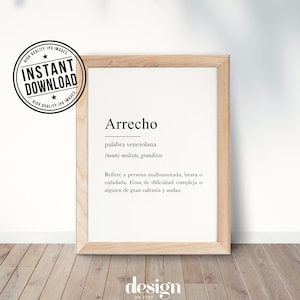 ARRECHO Diccionario venezolano, venezolanische Definition mit weißem Hintergrund Wand kunstdruck