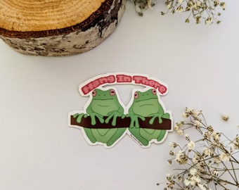 Hang In There Frog Vinyl Water proof Die Cut Sticker