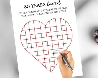 May include: A printable 80th birthday card with a heart-shaped grid. The text reads "80 YEARS loved YOU FILL OUR HEARTS WITH JOY, SO WE FILLED THIS ONE WITH REASONS WE LOVE YOU!"