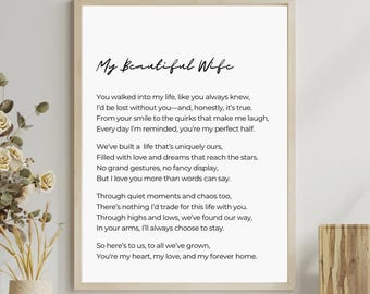 May include: A framed print with the text "My Beautiful Wife" in elegant script. The print features a poem about love and partnership, set against a white background. The frame is a light wood color.