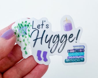Let's Hygge Vinyl Aufkleber. Hygge Leben. Hygge-Lebensstil.  Selbstfürsorge. Spülmaschinenfest. Gemütliches Leben. Laptop Aufkleber. Wasserflaschen Sticker.Wasserfest
