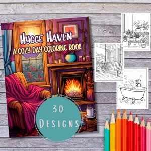 K&ouml;nnte beinhalten: Ein gem&uuml;tliches Malbuch mit dem Titel "Hygge Haven: A Cozy Day Coloring Book" mit einer Illustration eines Kamins, eines Sessels und eines Fensters. Das Buch enth&auml;lt 30 Designs.