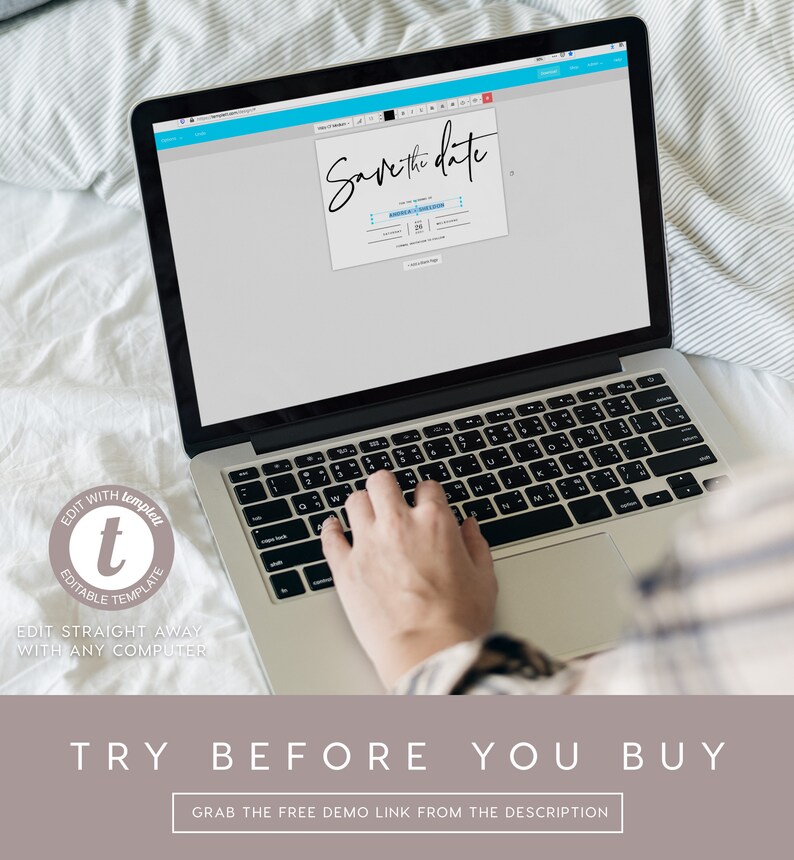 May include: A laptop computer with a white screen displaying a save the date template. The text "Save the date" is written in black cursive font. The laptop is on a white and blue striped bedspread. The text "EDIT STRAIGHT AWAY WITH ANY COMPUTER" is displayed below the laptop.