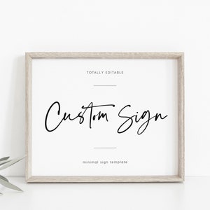 Könnte beinhalten: Ein weißer gerahmter Schild mit dem Text "Totally Editable" und "Custom Sign" in schwarzer Schrift. Der Text "Minimal sign template" ist ebenfalls in schwarzer Schrift enthalten.