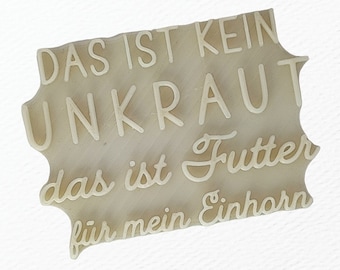 This is not a weed, this is food for my unicorn - saying ceramic stamp