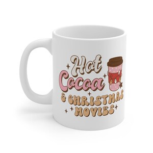 hot cocoa mug, christmas movies and hot cocoa, retro christmas, Ceramic coffee Mug 11oz