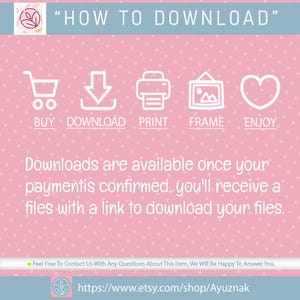 May include: Pink polka-dotted graphic with the text "HOW TO DOWNLOAD" and icons for buying, downloading, printing, framing, and enjoying. Instructions state files are available after payment confirmation. Includes a shop URL.