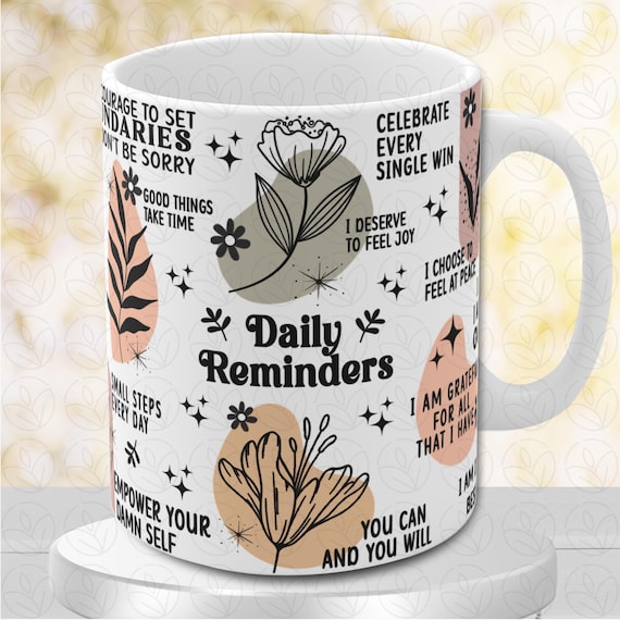Boho Daily Reminders Mug Wrap: Mental Health Self Love Positive Affirmations PNG (Digital Download)