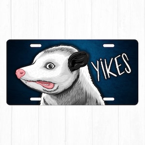 Funny Possum License Plate • Yikes Possum License Plate • Possum Front License Plate • Funny License Plate